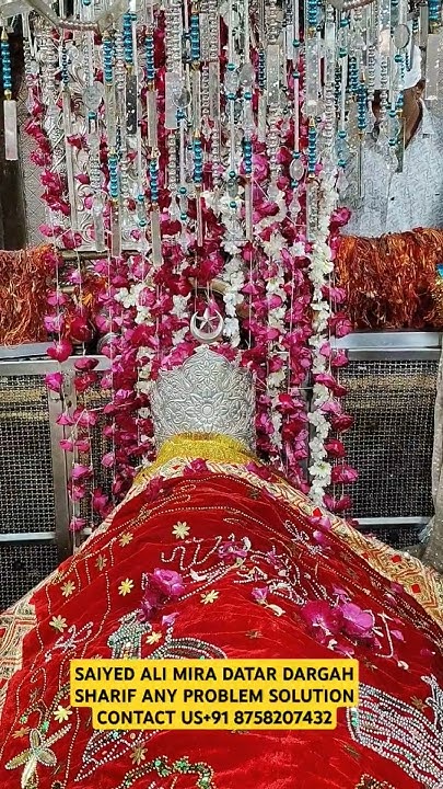 SAIYED ALI MIRA DATAR DARGAH SHARIF ANY PROBLEM SOLUTION CONTACT US+91 ...