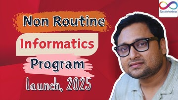 Non Routine Informatics Program Launch 2025 | Dr.Ashani Dasgupta | cheenta.com