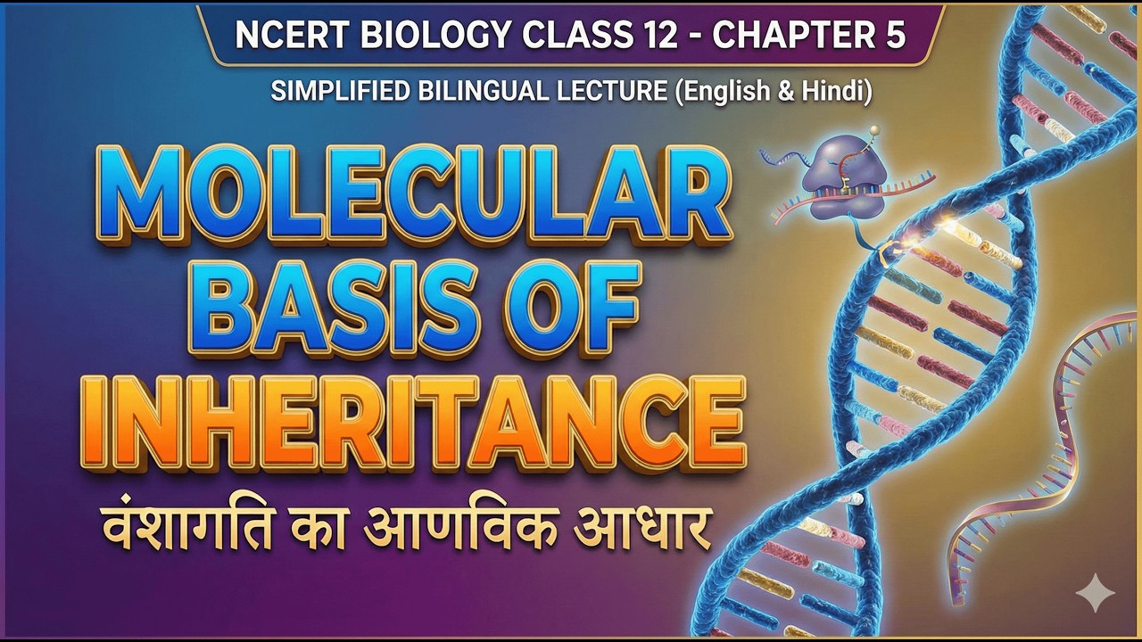 MOLECULAR BASIS OF INHERITANCE | Full Chapter in One Shot | Class 12 ...