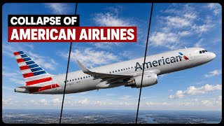 Why American Airlines Is COLLAPSING Faster Than Anyone Expected
