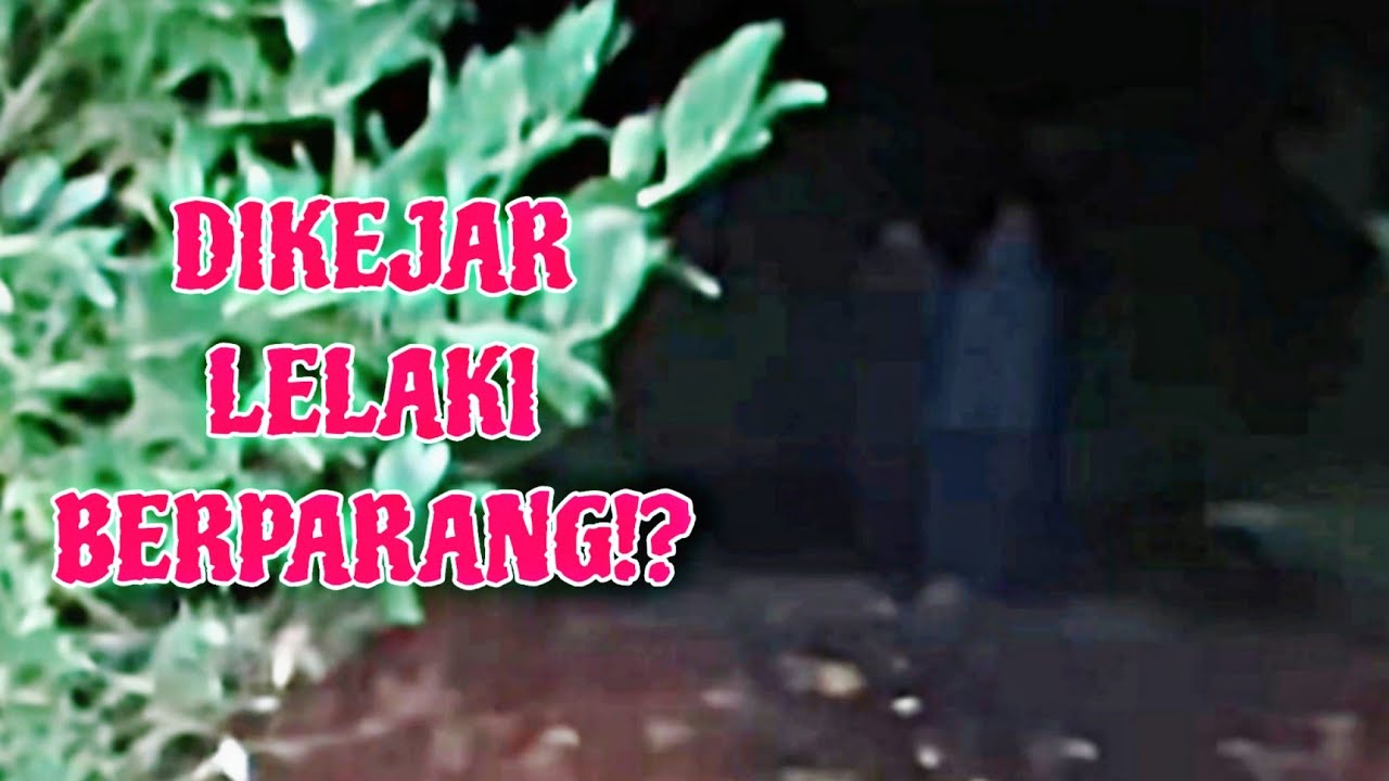 [BOSSWAN] FULL DETIK CEMAS! DIKEJAR LELAKI BERPARANG KETIKA EXPLORE!