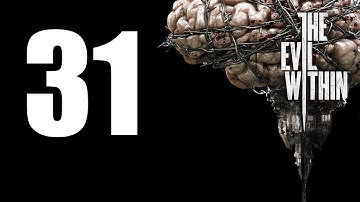 The Evil Within - Walkthrough Part 31: The City