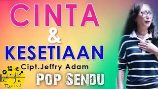 CINTA DAN KESETIAAN - Lagu Pop Indonesia Terbaru | JA RECORD