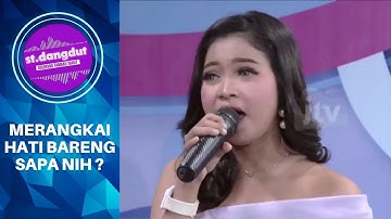 Ayu Cantika - Gagal Merangkai Hati (Stasiun Dangdut Rek)