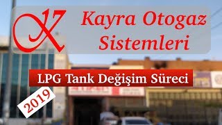 LPG Tank Değişimi - Kayra Otogaz Sistemleri LPG Tank Değişimi - Kayra Otogaz Sistemleri