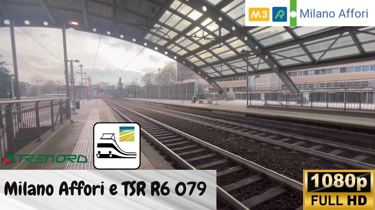 🚉 STAZIONE di MILANO AFFORI, TSR R6 079 e ANNUNCI 📢