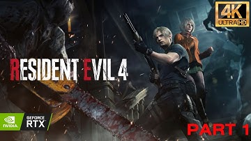 RESIDENT EVIL 4 REMAKE Gameplay Walkthrough Part 1 FULL GAME [4K 60FPS] - No Commentary
