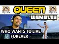 Queen - Who Want to Live Forever (live at Wembley) | First Time Reaction