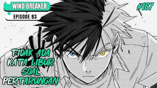 SEORANG DIRI SAJA DAPAT MERATAKAN PARA GENG - SPOILER ANIME - WIND BREAKER - EPISODE 83