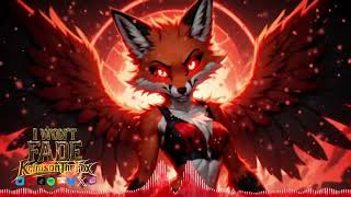 I WON'T FADE - KrimsonTheFox