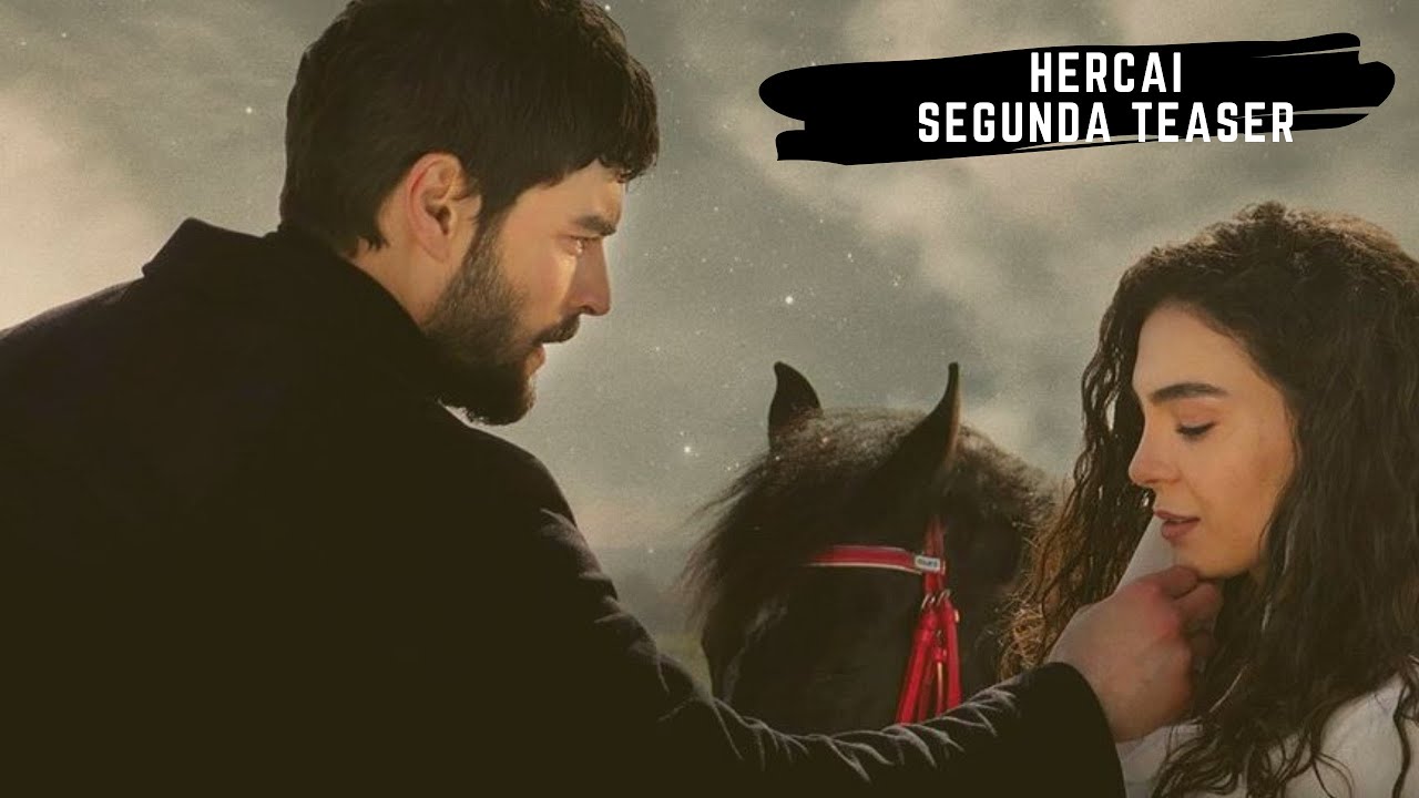 Hercai Orgulho Segunda Teaser (2ª Temporada) YouTube
