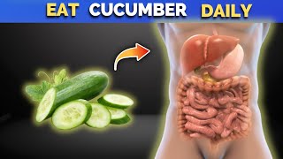 12 IMPORTANT Reasons Why You Should Eat Cucumbers Every Day