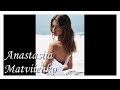 Instagram compilation of  Anastasiia Matviienko ②