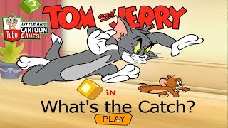 Tom and Jerry - What's the Catch? . Fun Tom and Jerry 2019 Games. Baby Games #LITTLEKIDS screenshot 5