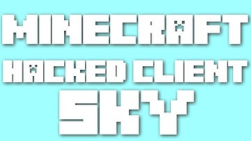 Minecraft - 1.3.2 Hacked Client - Sky, ft. Gears & WiZARD HAX