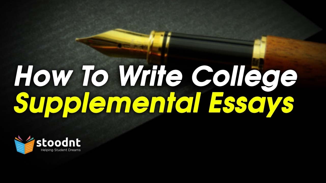 how to write a supplemental college essay