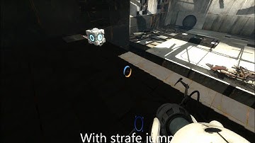 Strafe Jumping in portal 2