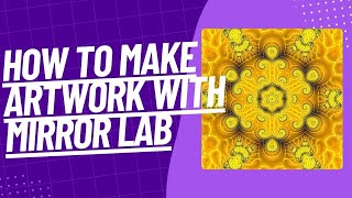 how to make artwork with mirror lab? | mirror lab tutorial screenshot 2