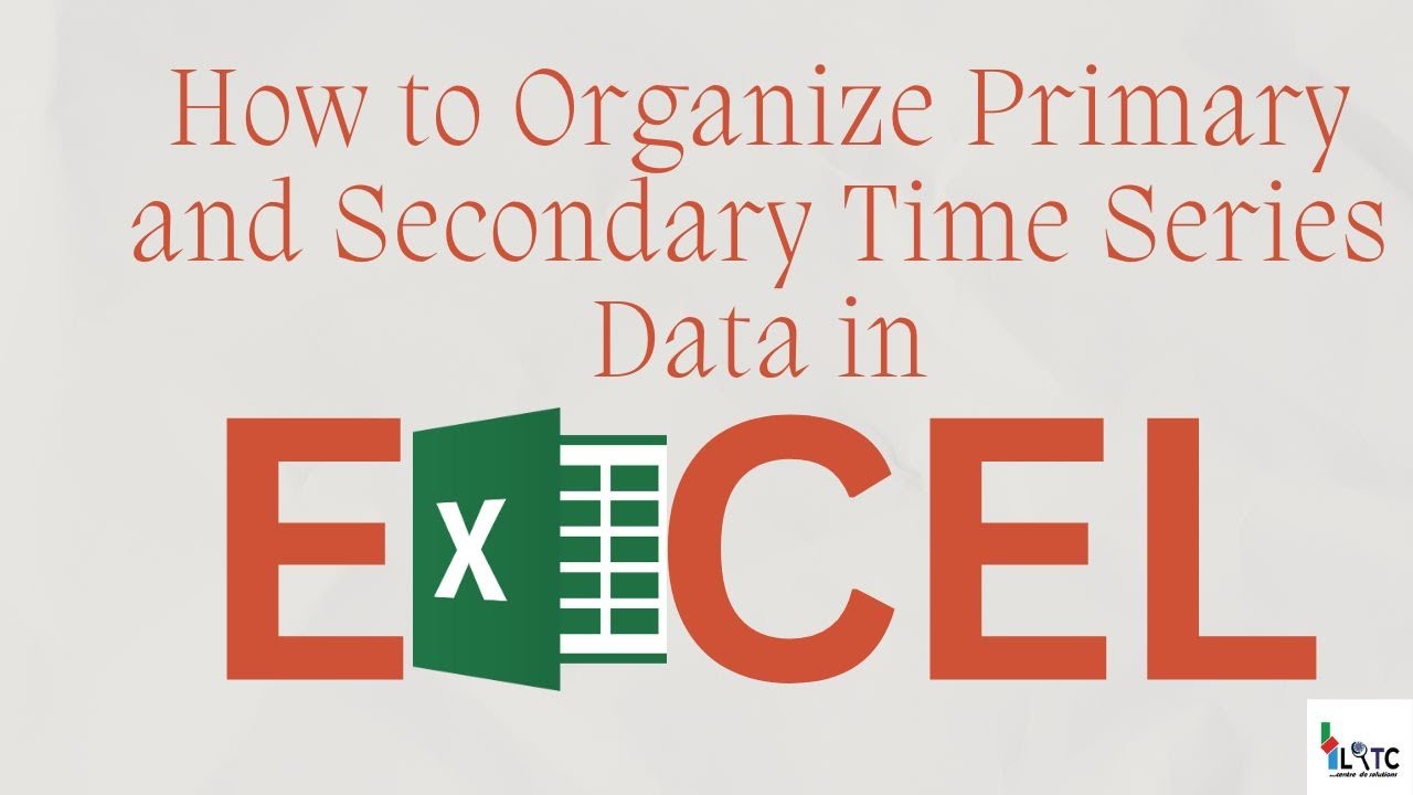 How to Organize Primary and Secondary Time Series Data in Excel for ...
