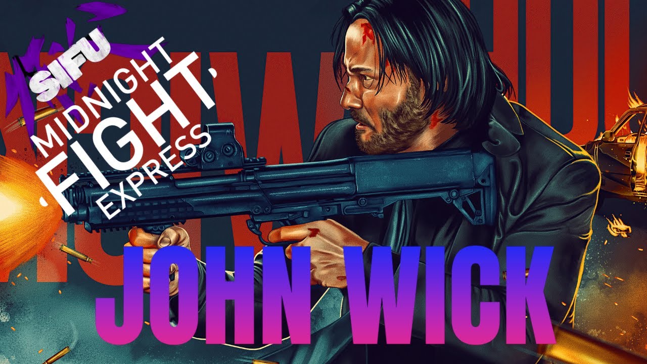 SIFU x Midnight Fight Express John Wick Character and Mod Showcase edited  music at Sifu Nexus - Mods and community