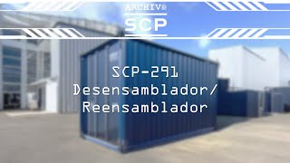SCP 291: Disassembler/Reassembler - SCP Archive