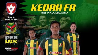 PES2019 - KEDAH FA ( Piala Malaysia 2019) LIVE screenshot 5