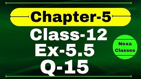 Class 12 Ex 5.5 Q15 Math | Differentiability | Q15 Ex 5.5 Class 12 Math | Ex 5.5 Q15 Class 12 Math