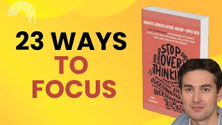 Stop Overthinking by Nick Trenton | How to Clear Your Mind: 23 Techniques to Stop Overthinking