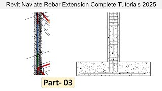 3 Revit Naviate Rebar Extension Complete Tutorials 2025 - Revit rebar detailing in column