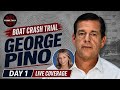 WATCH LIVE: George Pino Boat Crash Trial — Day 1