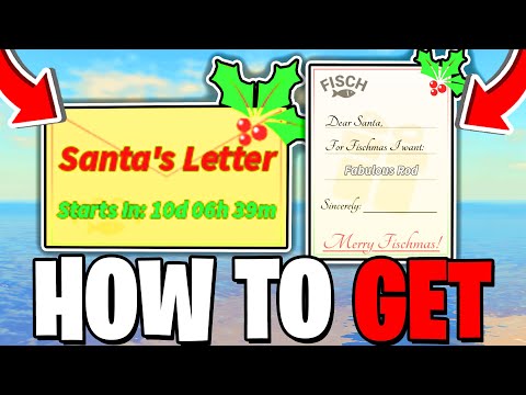 How To SEND SANTAS LETTER WISH FOR RODS In Fisch GET FREE RODS Roblox 