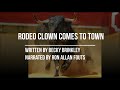 Rodeo Clown Comes to Town