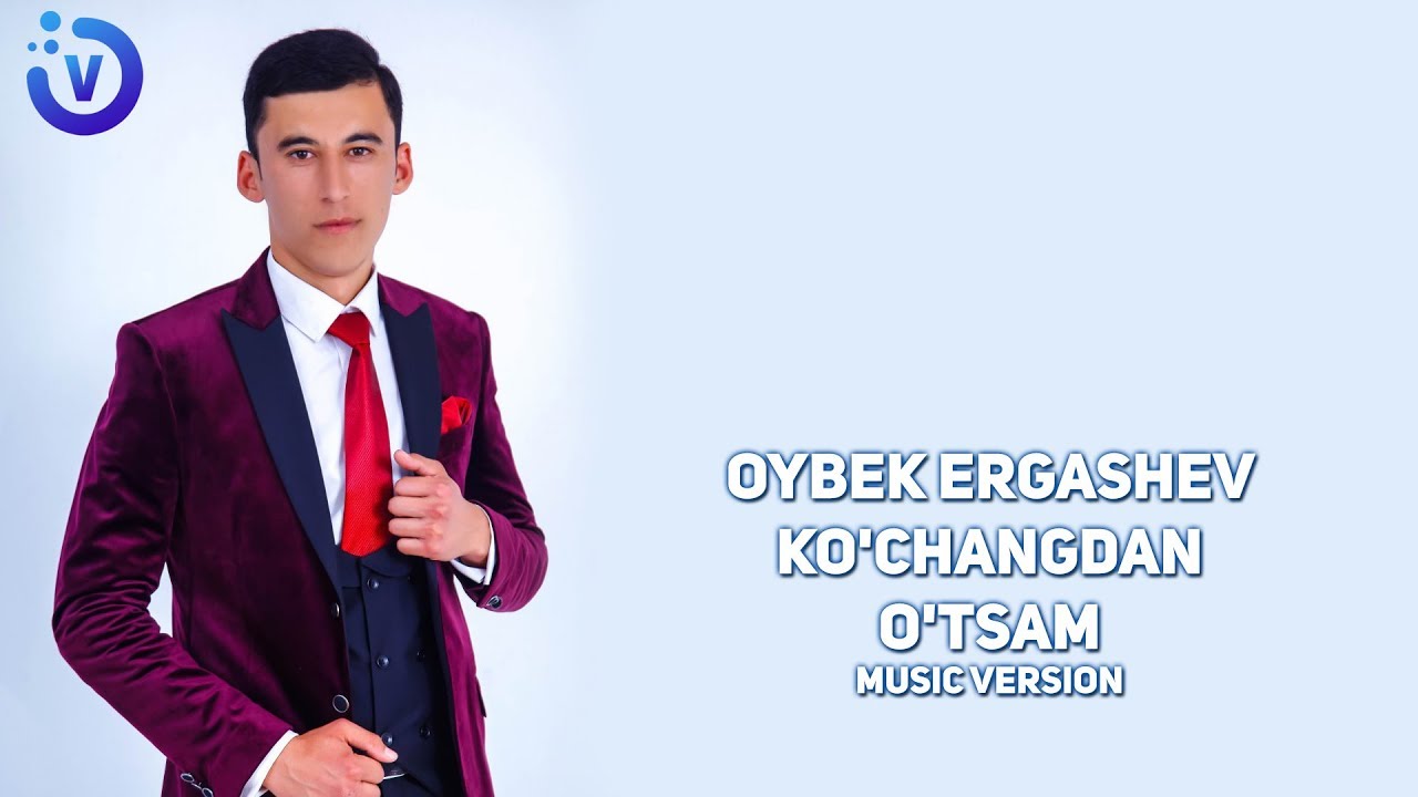 Oybek Ergashev Ko'changdan o'tsam Ойбек Эргашев Кучангдан утсам (music version) YouTube
