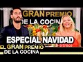 El gran premio de la cocina - Programa 25/12/20 - Especial Navidad