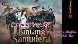 Kumpulan Lagu OST Bintang Samudera ~ ANTV