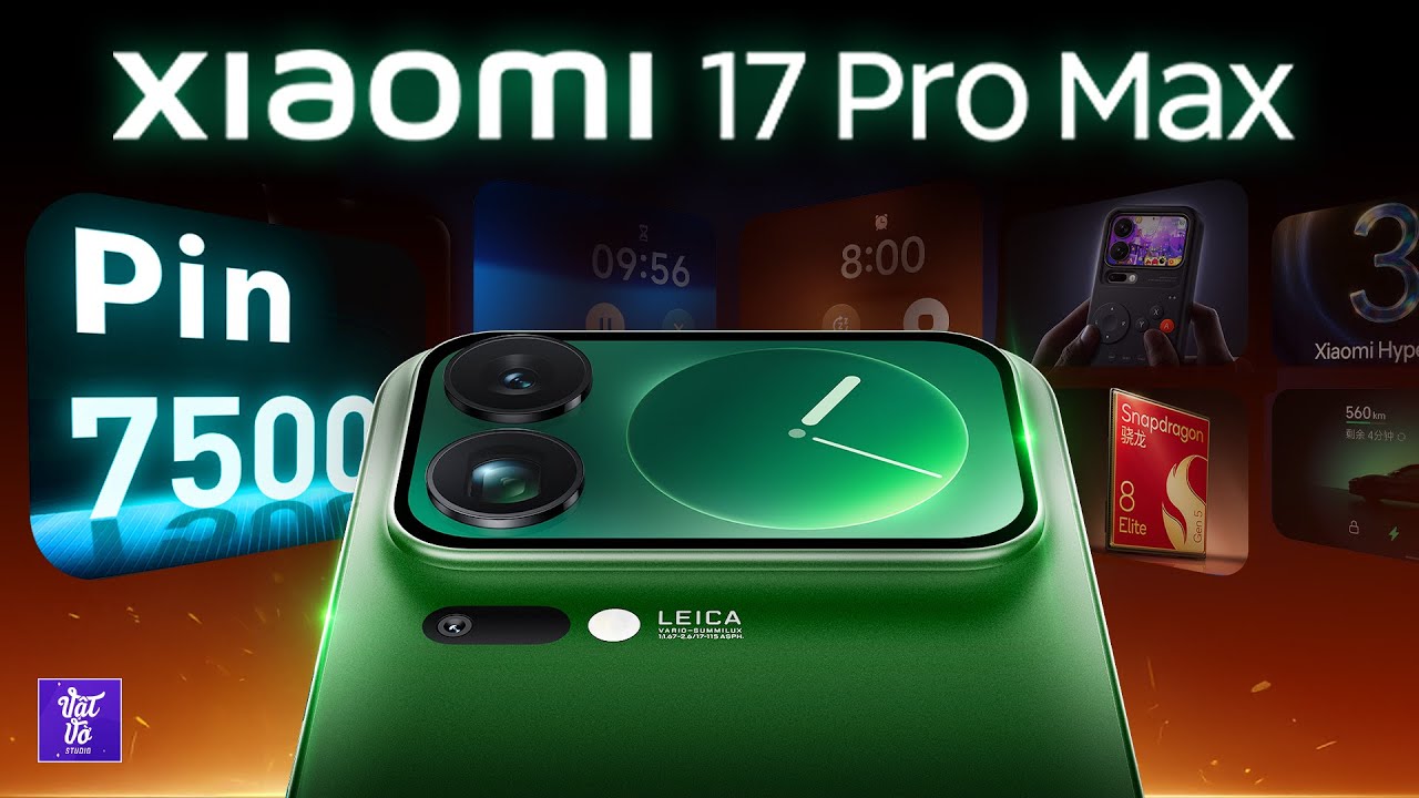 Xiaomi 17 Pro Max CHÍNH THỨC: Pin 7.500mAh, chơi Game ở màn hình sau, tối  thiểu 512GB, giá 23 triệu