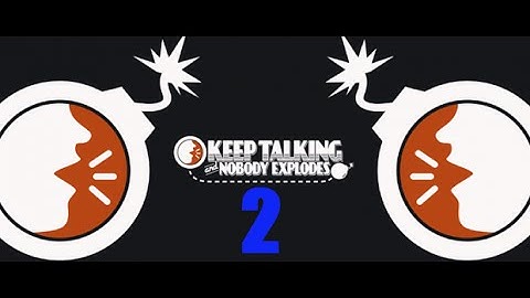 Keep Talking and Nobody Explodes Part 2: A Hidden Message