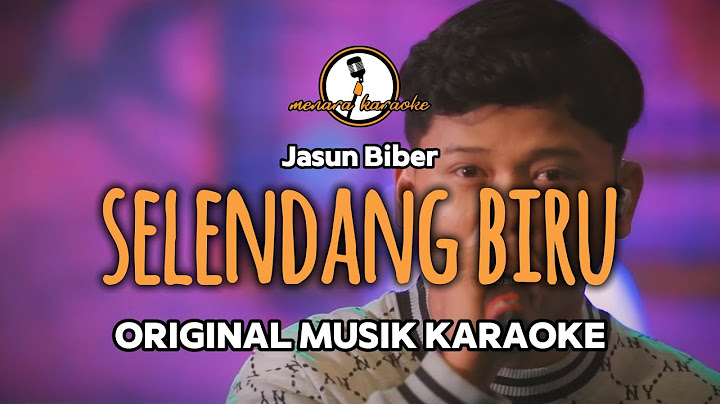 Selendang Biru - Jasun Biber || KARAOKE ORIGINAL