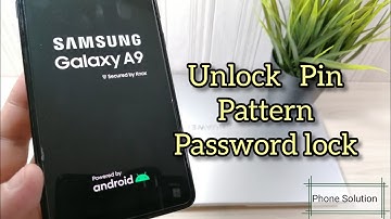 Hard reset Samsung A9 SM-A920F. Unlock pattern/pin/password lock.