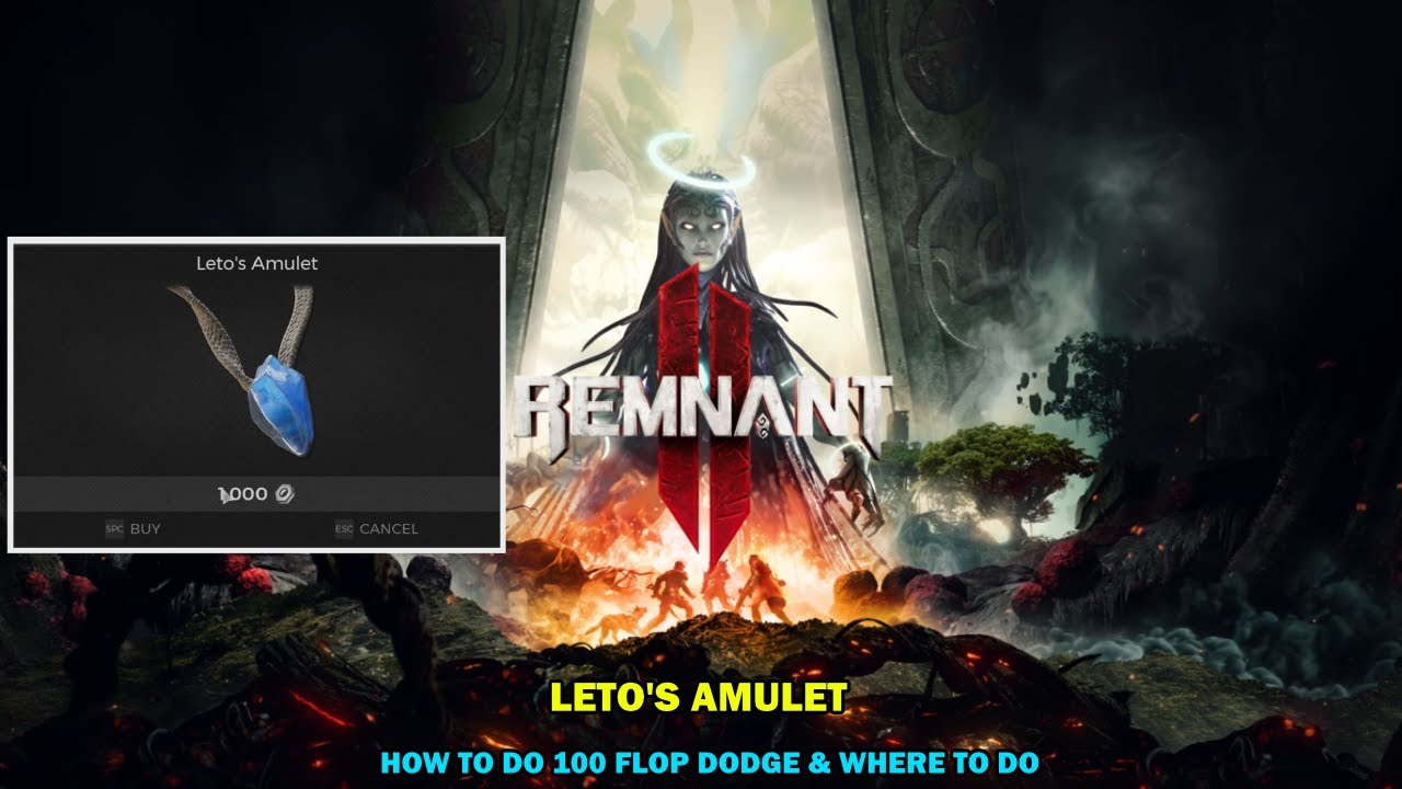 Remnant 2 walkthrough - How to get leto amulet - How to do 100 flop dodge