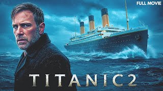 Titanic 2 (2026) – Return of Jack \u0026 Rose? | Full Review + Shocking Facts