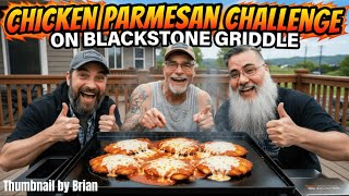 The Blackstone Challenge: Battle Chicken Parmesan #collab #cooking #whistleyesicanhavefuninmafia