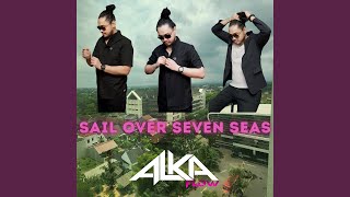 Download Lagu Sail over Seven Seas