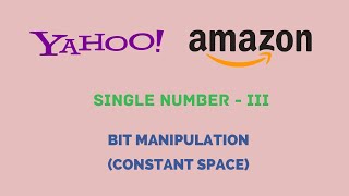 Single Number 3 | LeetCode-260 | Bit Manipulation| Adobe, Amazon, Facebook, Yahoo Interview question