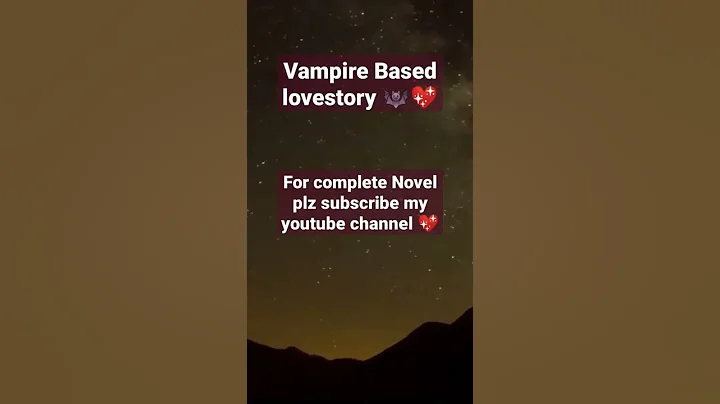 Beautiful Vampire Lovestory #shorts #completenovel #vampirediaries #urdunovels #zubinafayyaz 💖 - DayDayNews