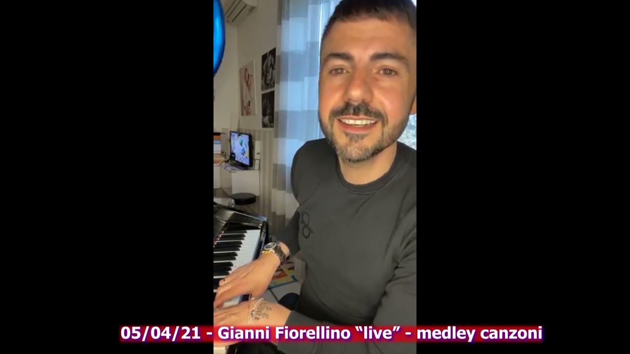 05/04/21 - Gianni Fiorellino medley vecchi successi 