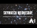 Astronomical tour of the 2023 spring night sky  skywatch wednesday  adler planetarium