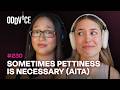 Sometimes Pettiness is Necessary (AITA) | Oddvice #230