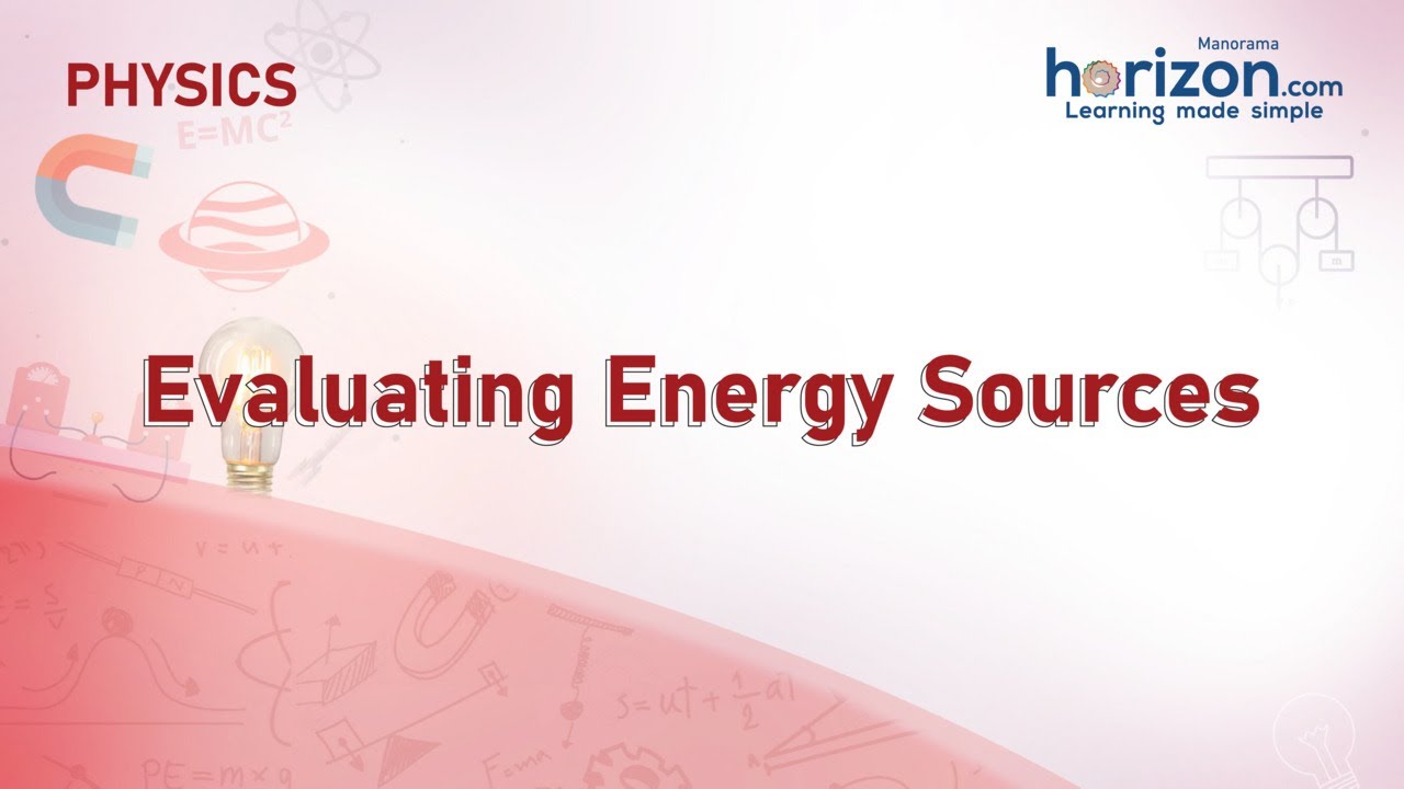 Evaluating Energy Sources - YouTube