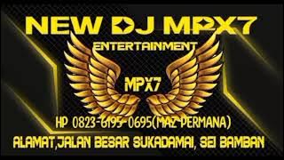 NEW DJ MPX7 HAPPY NEW YEAR JEDAG JEDUG REMIX ANTI GALAU BRADER🔥